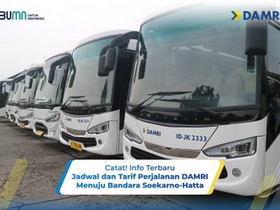Catat! Info Terbaru Jadwal DAMRI Tujuan Bandara Soekarno-Hatta. Deretan Bis Damri