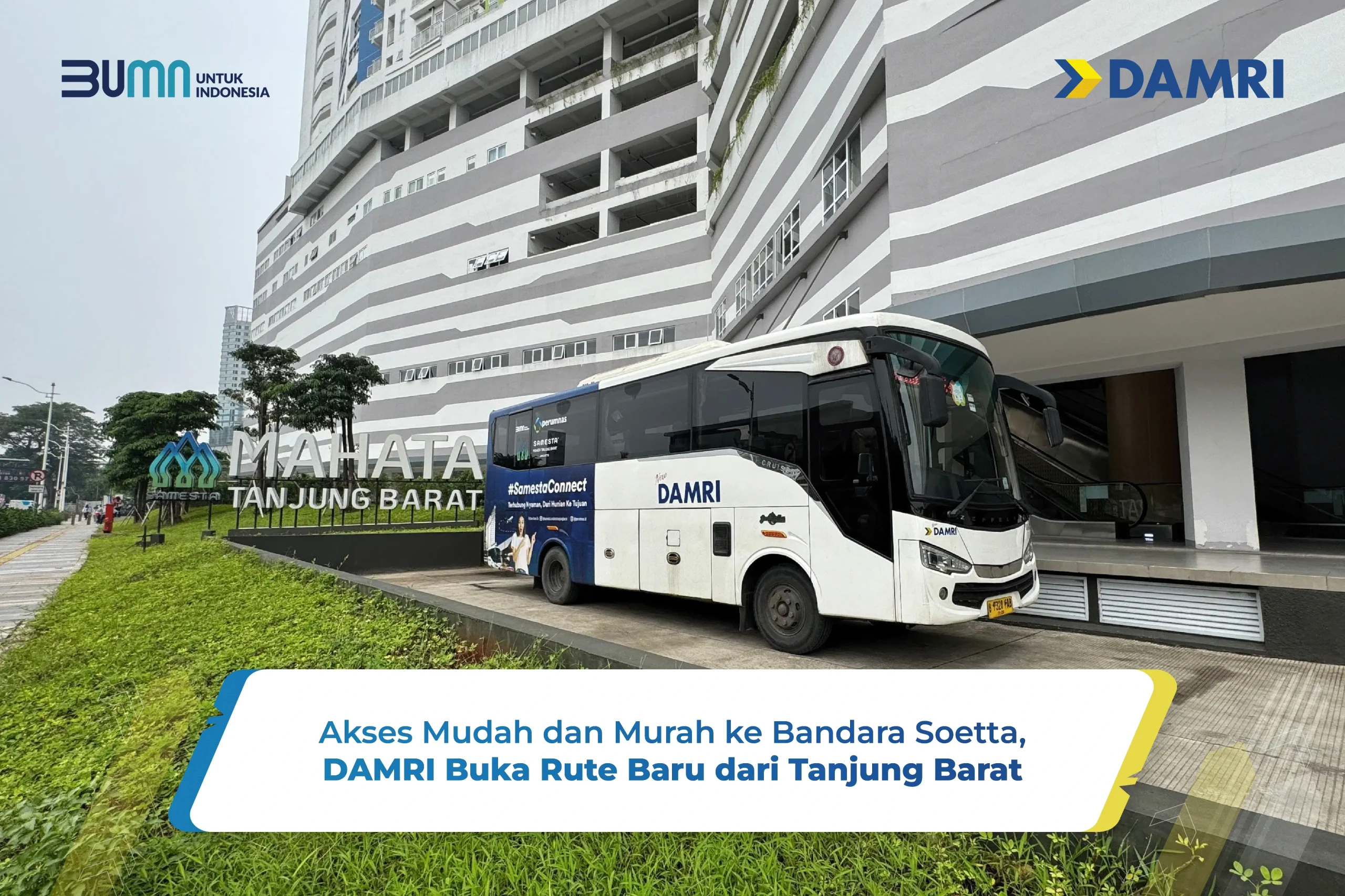 Rute Baru DAMRI Tanjung Barat–Soekarno-Hatta: Mudah, Murah, Praktis!