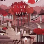 Cantik Itu Luka: Epik Kecantikan, Kutukan & Kebangkitan Kolonial