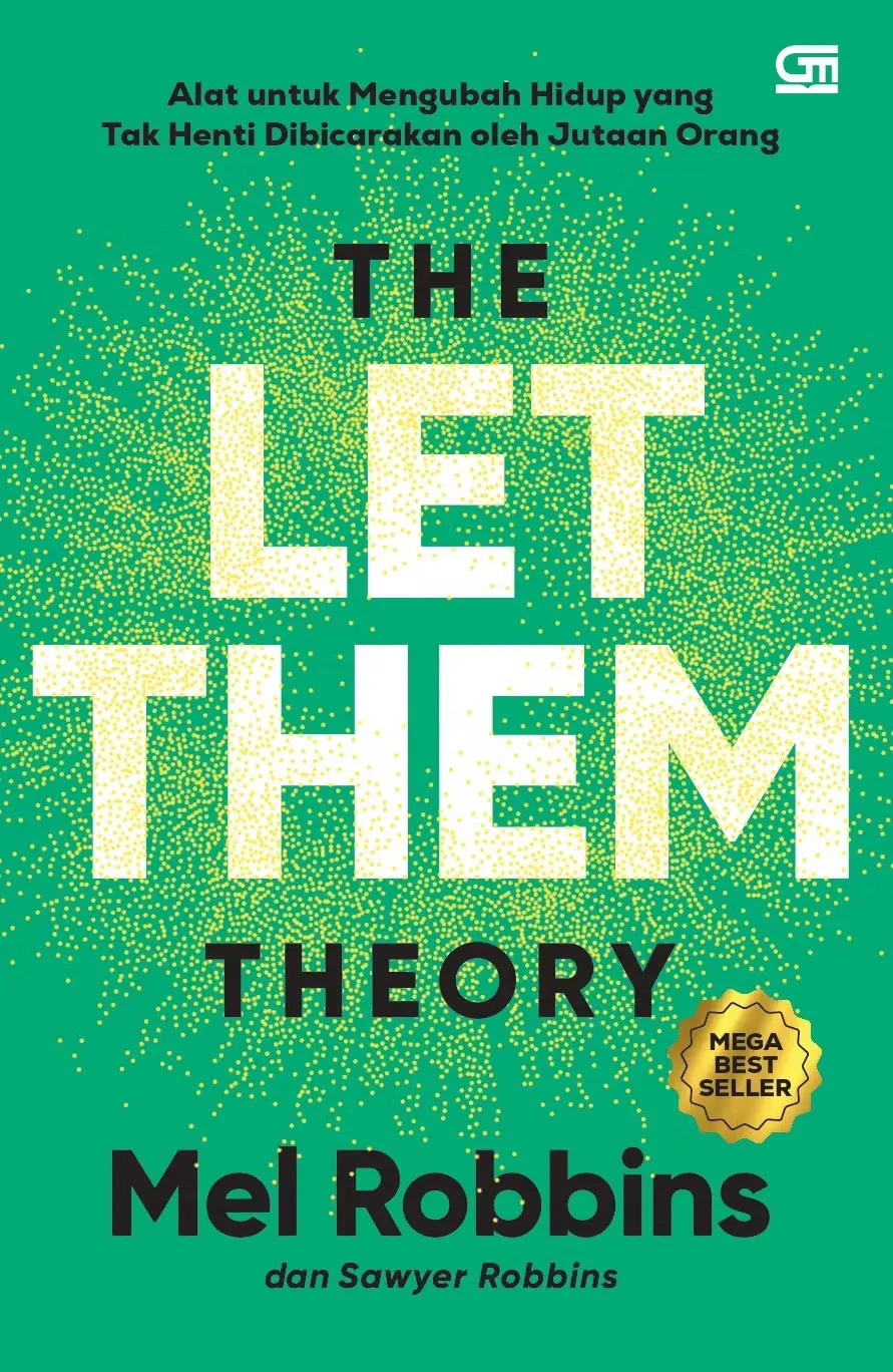 The Let Them Theory: Cara Melepaskan Kendali dan Menemukan Kebahagiaan Diri