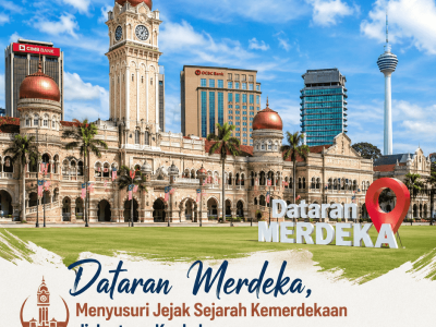 Dataran Merdeka Menyusuri Jejak Sejarah Kemerdekaan di Jantung Kuala Lumpur